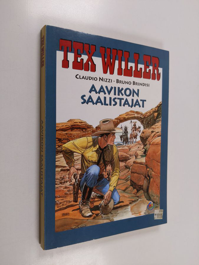 Claudio Nizzi : Tex Willer - Aavikon saalistajat