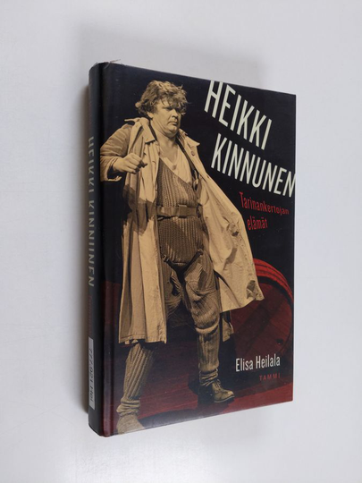 Elisa Heilala : Heikki Kinnunen : tarinankertojan elämät
