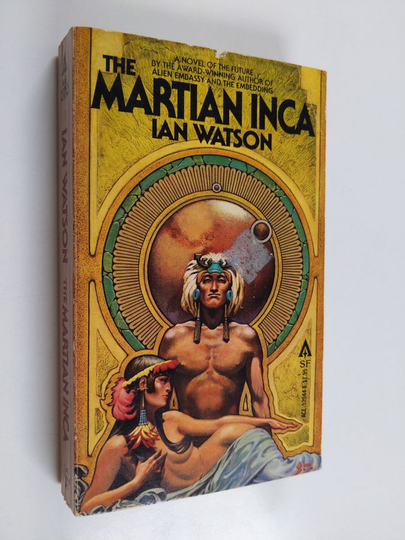 Ian Watson : The martian inca