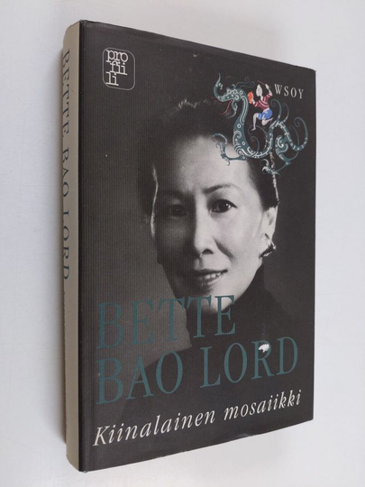 Bette Bao Lord : Kiinalainen mosaiikki