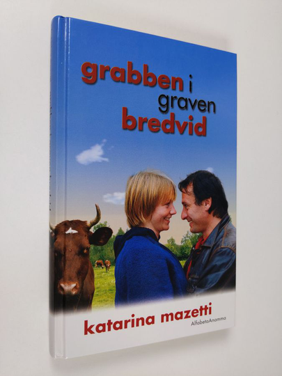 Katarina Mazetti : Grabben i graven bredvid