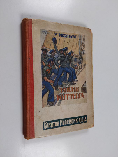 Frederick Marryat : Kolme kutteria : meriseikkailukertomus