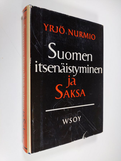 Yrjö Nurmio : Suomen itsenäistyminen ja Saksa