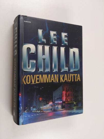Lee Child : Kovemman kautta