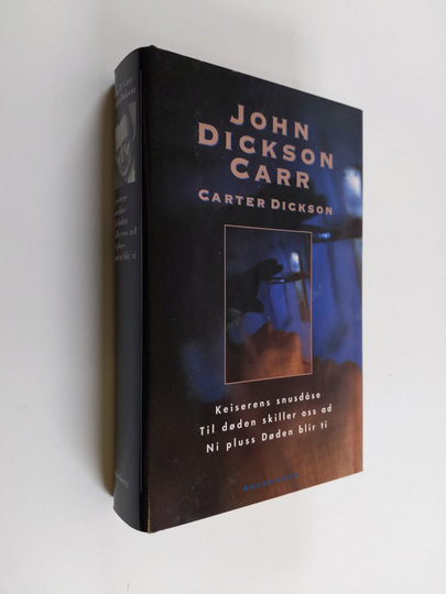 John Dickson Carr : Keiserens snusdåse ; Til døden skiller oss ad