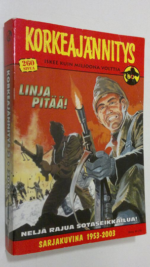 Korkeajännitys 2/2003 : Linja pitää!