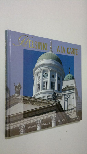 Manne Stenros (editor) : Helsinki a la carte