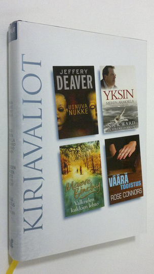 Kirjavaliot : Deaver, Jeffery : Uinuva nukke ; Ward, Nick ja O'Brien, Sinead : Yksin meren armoilla ; Binchy, Maeve . Valkeiden kukkien lehto ; .