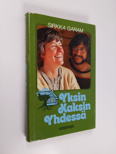 Sirkka Garam : Yksin, kaksin, yhdessä