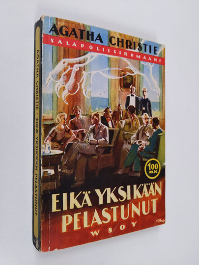 Agatha Christie : Eikä yksikään pelastunut : jännitysromaani