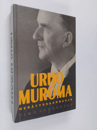 Timo Junkkaala : Urho Muroma : herätyssaarnaaja