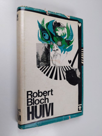Robert Bloch : Huivi : jännitysromaani