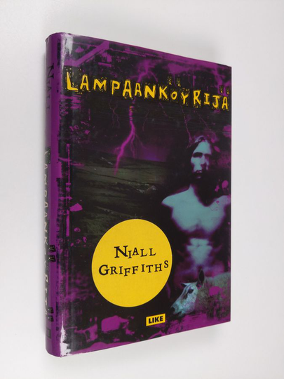 Niall Griffiths : Lampaanköyrijä