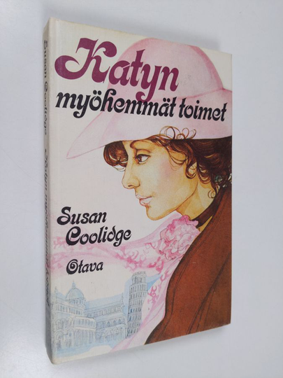 Susan Coolidge : Katyn myöhemmät toimet : Tyttöromaani