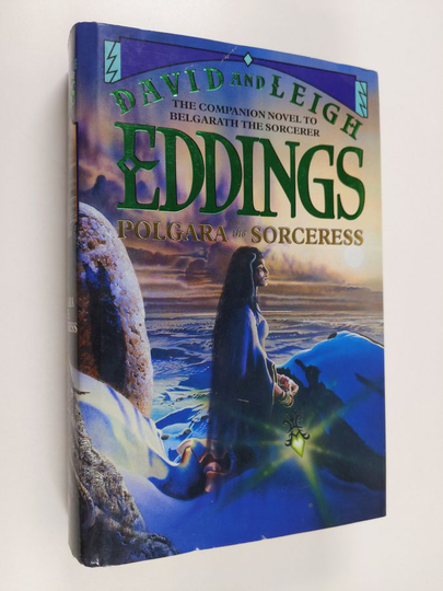 David and Leigh Eddings : Polgara the Sorceress
