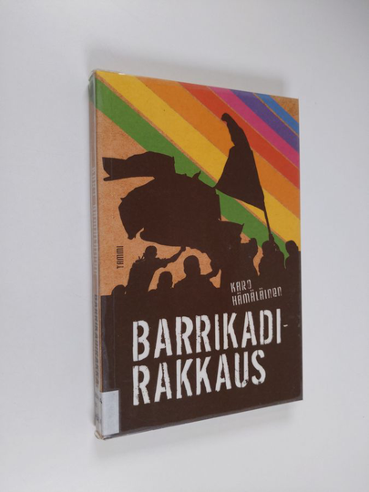 Karo Hämäläinen : Barrikadirakkaus