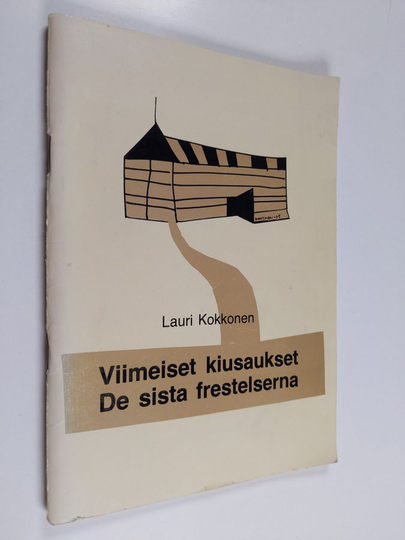 Joonas Kokkonen : Viimeiset kiusaukset Sista frestelserna