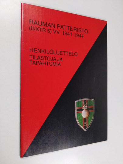 Rauman patteristo (II/KTR 5) : Henkilöluettelot, tilastoja ja tapahtumia : Vv. 1941-44