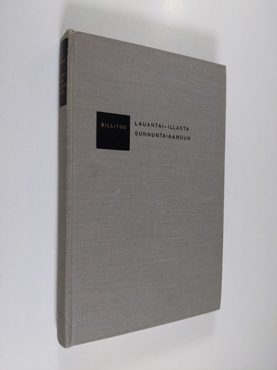 Alan Sillitoe : Lauantai-illasta sunnuntaiaamuun