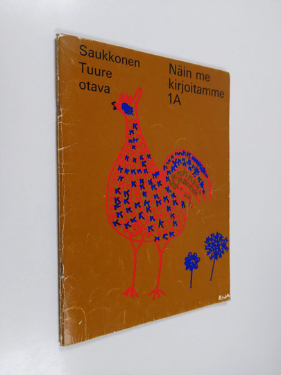 Raita Saukkonen ym. : Näin me kirjoitamme 1A