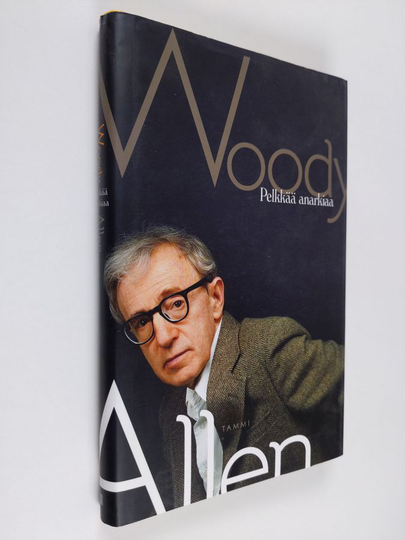 Woody Allen : Pelkkää anarkiaa