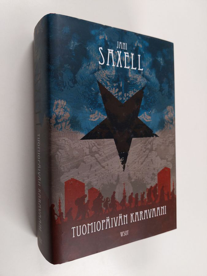 Jani Saxell : Tuomiopäivän karavaani