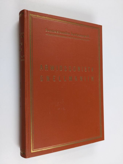 Arwidssonista Snellmaniin : kansallisia kirjoitelmia vuosilta 1817-44