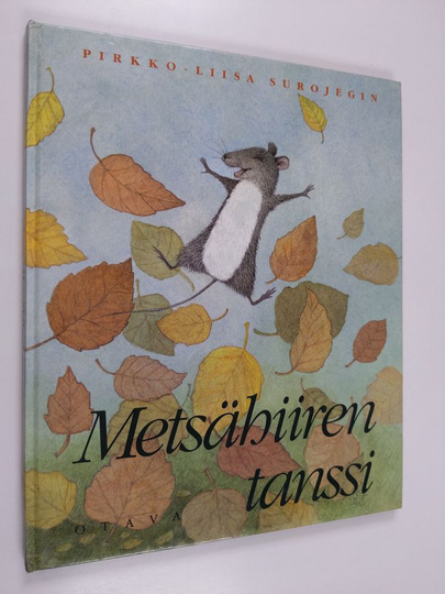Pirkko-Liisa Surojegin : Metsähiiren tanssi