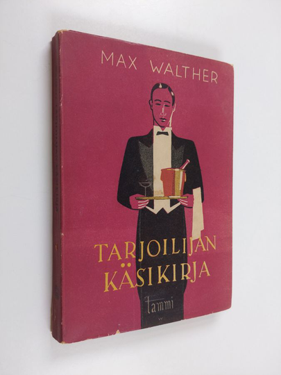 Max Walther : Tarjoilijan käsikirja