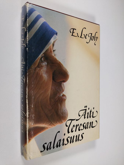 E. Le Joly : Äiti Teresan salaisuus