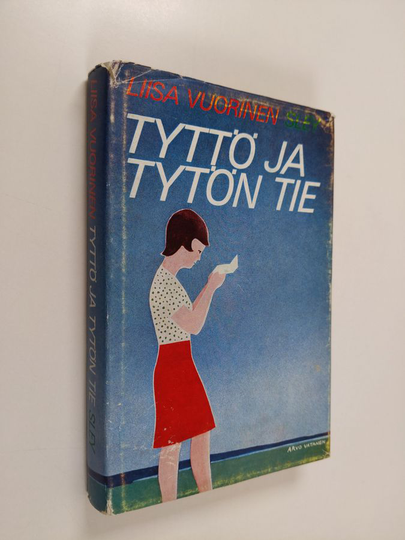 Liisa Vuorinen : Tyttö ja tytön tie