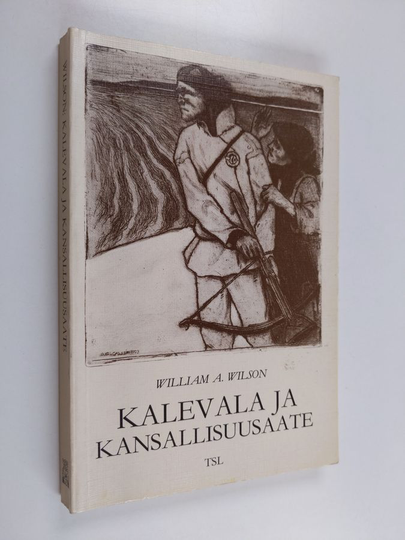 William A. Wilson : Kalevala ja kansallisuusaate