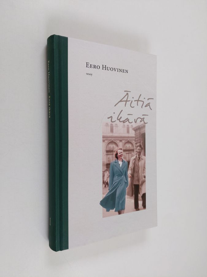Eero Huovinen : Äitiä ikävä