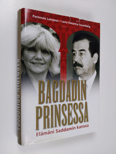 Parisoula Lampsos : Bagdadin prinsessa : elämäni Saddamin kanssa