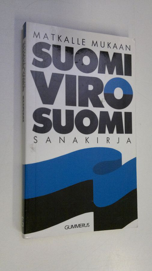 Tago ym. Holsting (toim.) : Suomi-viro-suomi-sanakirja