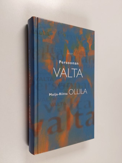 Maija-Riitta Ollila : Persoonan valta