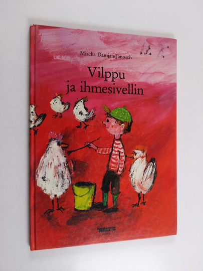 Janosch ym. : Vilppu ja ihmesivellin