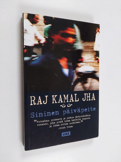 Raj Kamal Jha : Sininen päiväpeite : romaani