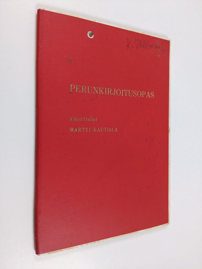 Martti Rautiala : Perunkirjoitusopas