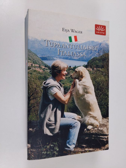 Eija Wager : Tupaantuliaiset Italiassa