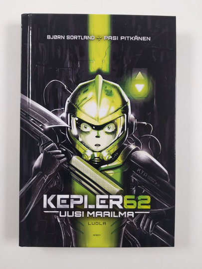 Timo Parvela : Kepler62 :; uusi maailma, [4] - Luola - Uusi maailma - Luola - Kepler 62 - Kepler kuusikymmentäkaksi