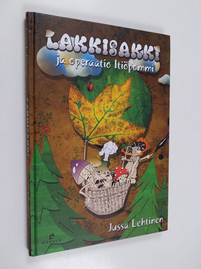 Jussa Lehtinen : Lakkisakki ja operaatio itiöpommi