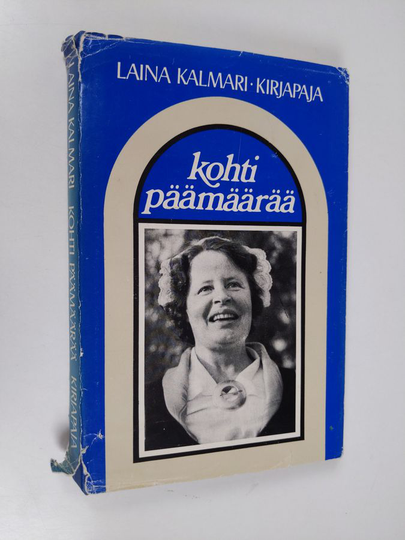 Laina Kalmari : Kohti päämäärää