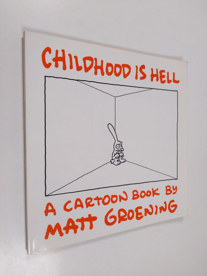 Matt Groening : Childhood is hell