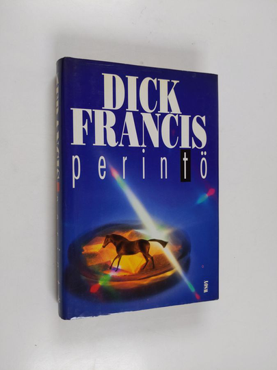 Dick Francis : Perintö
