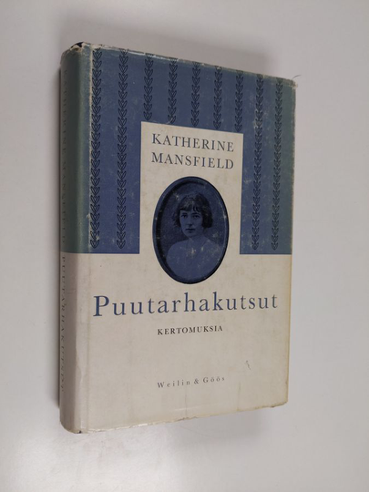Katherine Mansfield : Puutarhakutsut : kertomuksia
