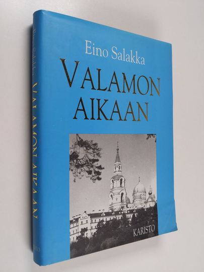 Eino Salakka : Valamon aikaan