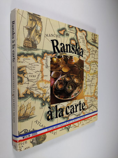 Siv Ja Key L. Nilson : Ranska a la carte : ruokaretkellä