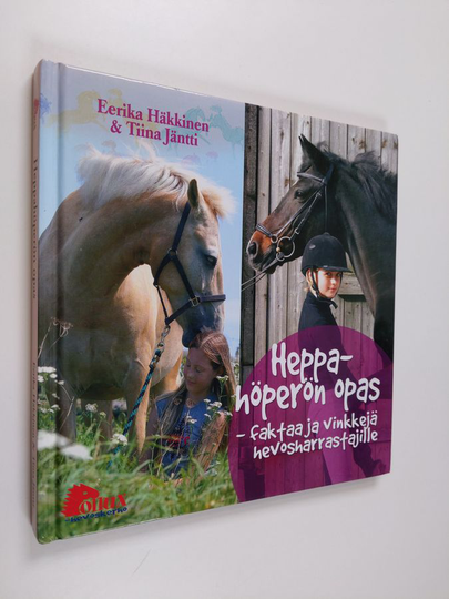 Eerika Häkkinen : Heppahöperön opas : faktaa ja vinkkejä hevosharrastajille