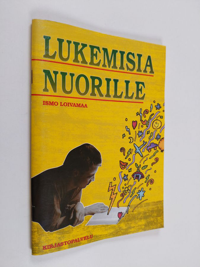 Ismo Loivamaa : Lukemisia nuorille